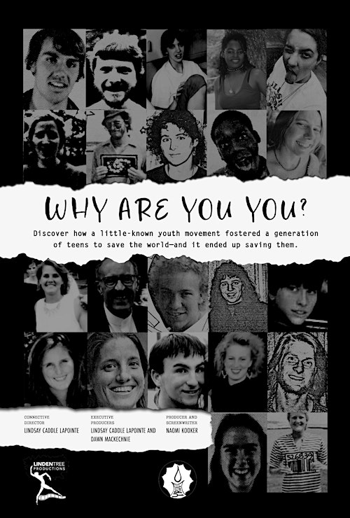 WHY ARE YOU YOU? Discover how a little-known youth movement fostered a generation of teens to save the world—and it ended up saving them.