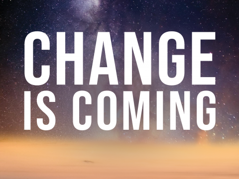 Change Is Coming